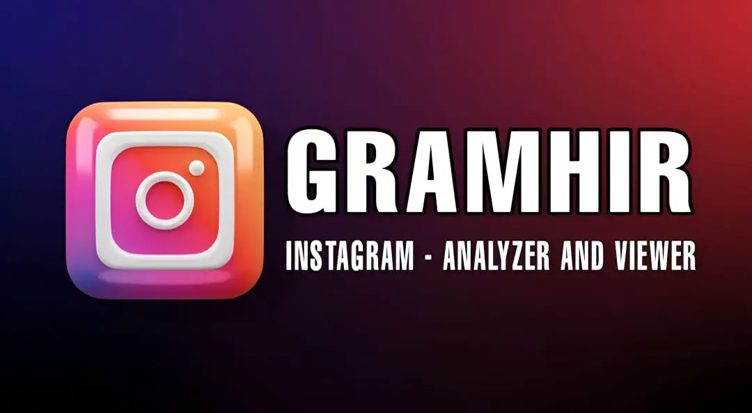 Gramhir: The Controversial Instagram Viewer and Its Evolution